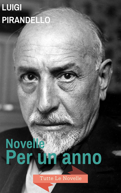Luigi Pirandello - Novelle Per Un Anno, E-bok