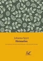 Johanna Spyri - Heimatlos, Häftad. Tillgänglighet: Lägg i varukorg