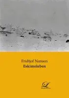Fridtjof Nansen - Eskimoleben, Häftad. Tillgänglighet: Lägg i varukorg