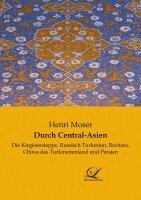 Henri Moser - Durch Central-Asien, Häftad