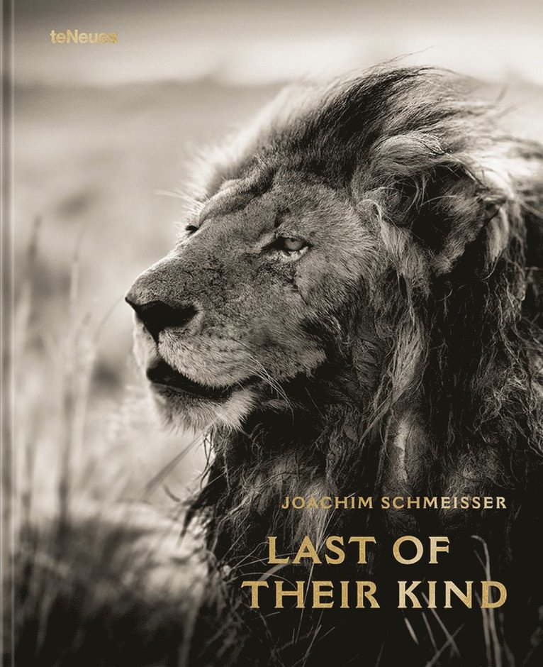 Joachim Schmeisser - Last of Their Kind, Inbunden