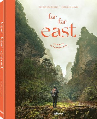 Far Far East av Alexa Schels, Patrick Pichler