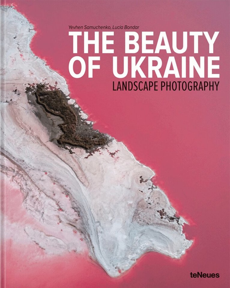 Yevhen Samuchenko, Lucia Bondar - Beauty of Ukraine, Inbunden