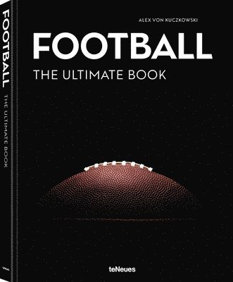 Alex Von Kuczkowski - Football - The Ultimate Book, Inbunden