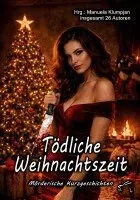 Manuela Klumpjan - Tödliche Weihnachtszeit, Häftad. Tillgänglighet: Lägg i varukorg