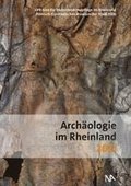 Archologie im Rheinland 2021