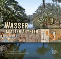 Heidi Köpp-Junk - Wasser im alten Ägypten, Inbunden