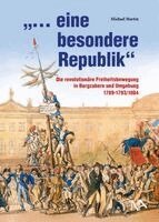 Michael Martin, Landeszentrale für politische Bildung Rheinland-Pfalz vertreten durch Bernhard Kukatzki und Walter Rummel - "... eine besondere Republik", Inbunden