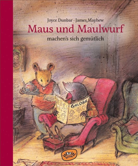 Joyce Dunbar - Maus und Maulwurf machen sich's gemütlich (Bd. 2), E-bok