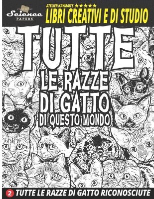Alice Kaymak - Tutte Le Razze Di Gatto Di Questo Mondo: Tutte Le Razze Di Gatto Riconosciute, Häftad