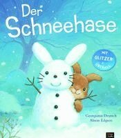 Georgiana Deutsch - Der Schneehase, Inbunden