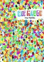 Giancarlo Macrì, Carolina Zanotti - Die Mauer, Inbunden. Tillgänglighet: Lägg i varukorg