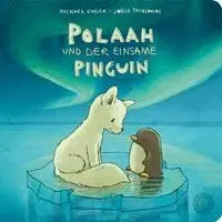 Michael Engler - Polaah und der einsame Pinguin, Kartonnage. Tillgänglighet: Lägg i varukorg