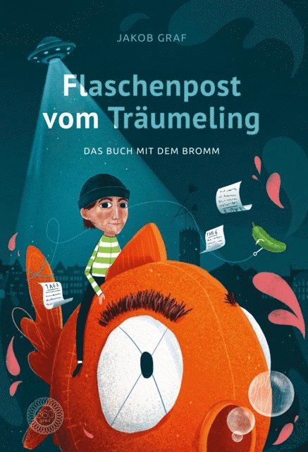 Jakob Graf - Flaschenpost vom Träumeling, E-bok