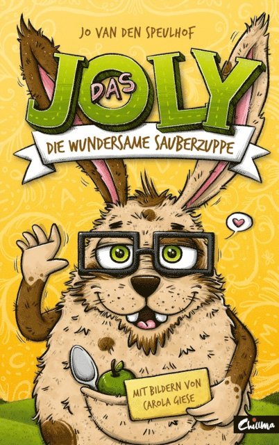 Jo van den Speulhof - Das Joly - Die wundersame Sauberzuppe, E-bok