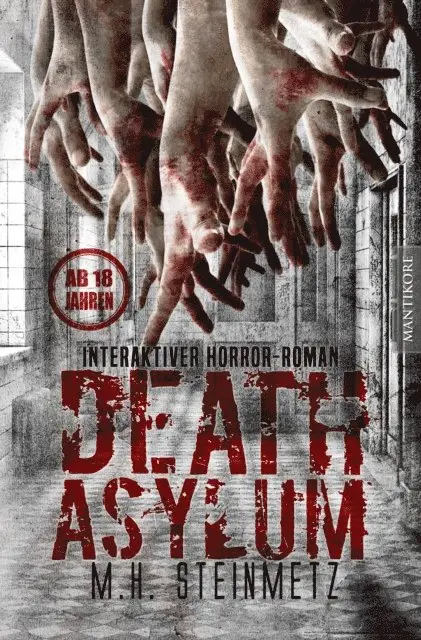M.H. Steinmetz - Death Asylum - Interaktiver Horror-Roman, E-bok. Tillgänglighet: Lägg i varukorg