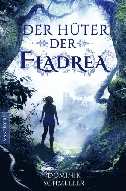 Dominik Schmeller - Der Hüter der Fladrea, E-bok. Tillgänglighet: Lägg i varukorg