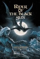 Swen Harder - Rider of the Black Sun, Inbunden