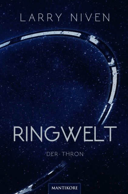 Larry Niven - Ringwelt 3 - Der Thron, E-bok
