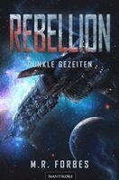 M. R. Forbes - Rebellion 3 - Dunkle Gezeiten, Häftad