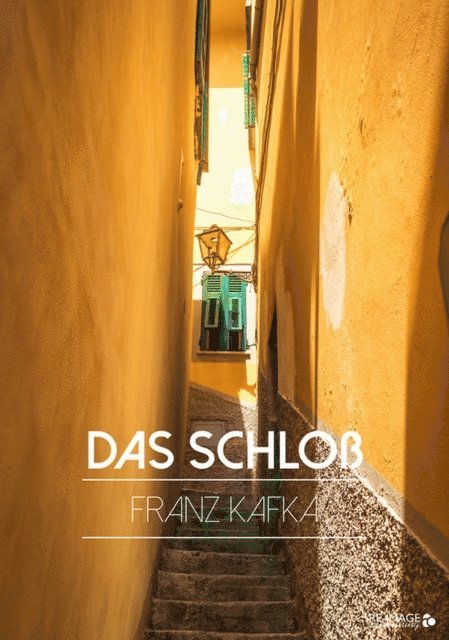 Franz Kafka - Das Schloß, E-bok