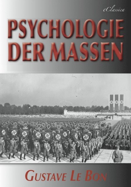 Gustave Le Bon - Psychologie der Massen, E-bok