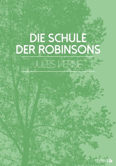 Jules Verne - Die Schule der Robinsons, E-bok