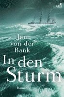 Jan von der Bank - In den Sturm, Häftad. Tillgänglighet: Lägg i varukorg