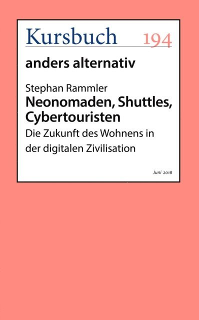 Stephan Rammler - Neonomaden, Shuttles, Cybertouristen, E-bok