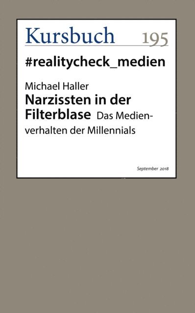 Michael Haller - Narzissten in der Filterblase, E-bok