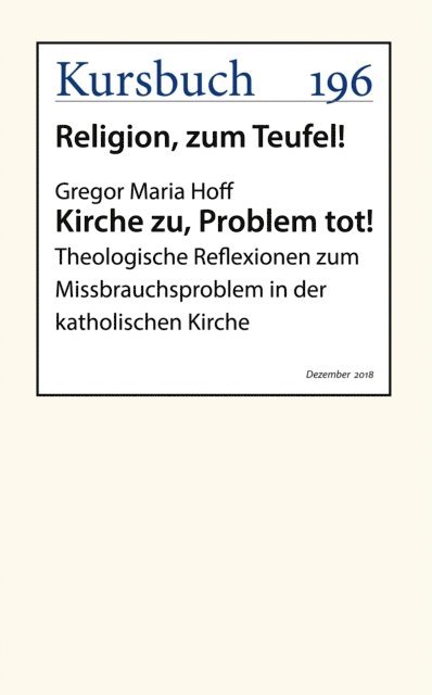 Gregor Maria Hoff - Kirche zu, Problem tot!, E-bok