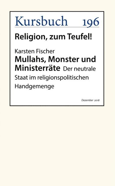 Karsten Fischer - Mullahs, Monster und Ministerräte, E-bok