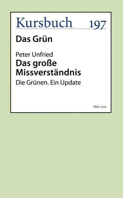 Peter Unfried - Das große Missverständnis, E-bok