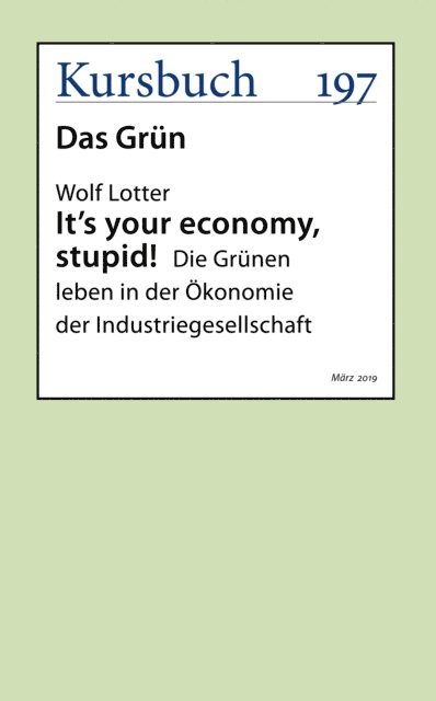 Wolf Lotter - It's your economy, stupid!, E-bok