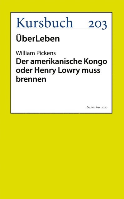 William Pickens - Der amerikanische Kongo oder Henry Lowry muss brennen, E-bok