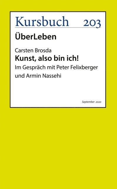 Carsten Brosda - Kunst, also bin ich!, E-bok