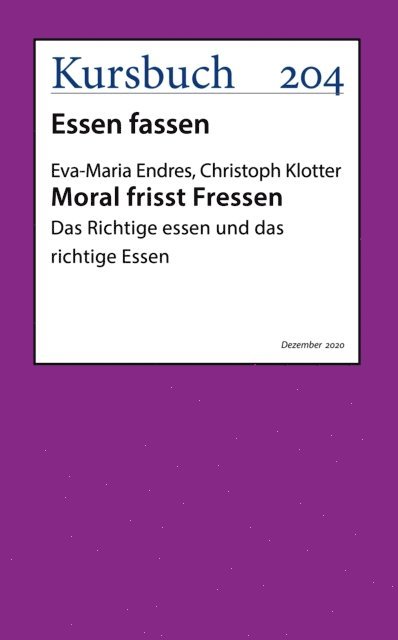 Prof. Dr. Christoph Klotter, Eva-Maria Endres - Moral frisst Fressen., E-bok