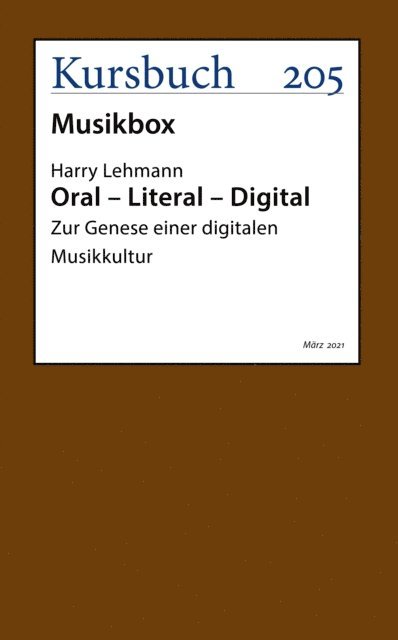 Harry Lehmann - Oral – Literal – Digital, E-bok