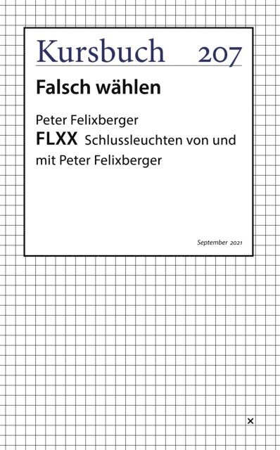 Peter Felixberger - FLXX 7 | Schlussleuchten von und mit Peter Felixberger, E-bok