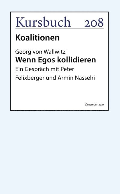 Georg von Wallwitz - Wenn Egos kollidieren, E-bok