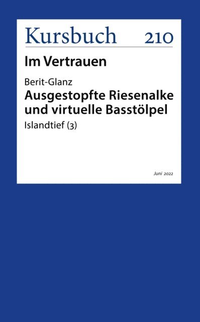 Berit Glanz - Ausgestopfte Riesenalke und virtuelle Basstölpel, E-bok