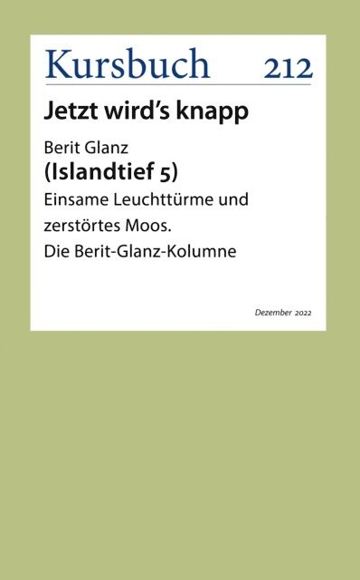 Berit Glanz - Einsame Leuchttürme und zerstörtes Moos, E-bok