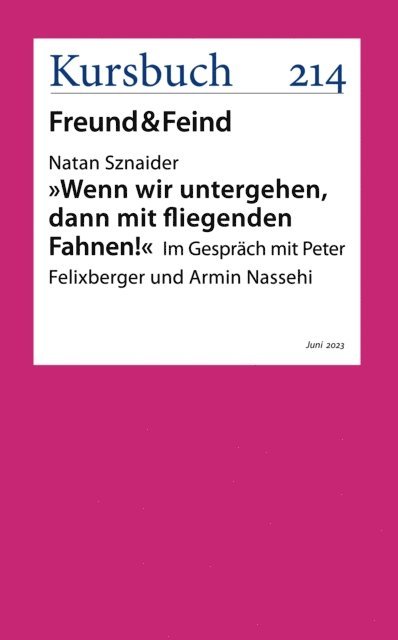 Natan Sznaider - Wenn wir untergehen, dann mit fliegenden Fahnen, E-bok