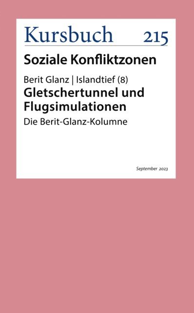 Berit Glanz - Gletschertunnel und Flugsimulationen, E-bok