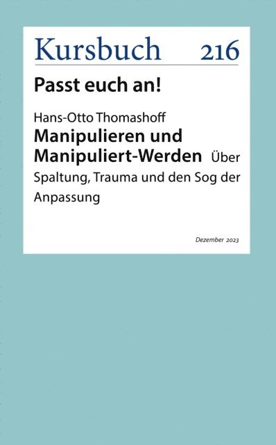 Hans-Otto Thomashoff - Manipulieren und Manipuliert-Werden, E-bok