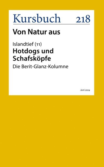 Berit Glanz - Hotdogs und Schafsköpfe, E-bok