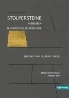 Peter Christoffersen, Barbara Johr - Stolpersteine in Bremen, Häftad. Tillgänglighet: Lägg i varukorg