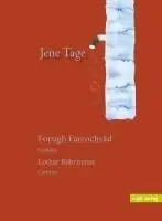 Forugh Farrochsad - Jene Tage, Häftad. Tillgänglighet: Lägg i varukorg