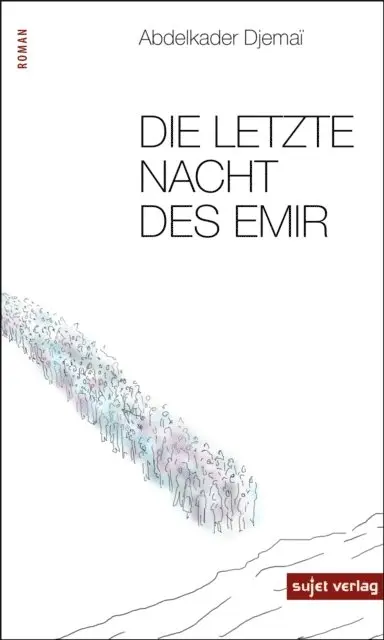 Abdelkader Djemai - Die letzte Nacht des Emir, E-bok. Tillgänglighet: Lägg i varukorg
