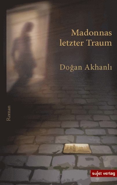 Dogan Akhanli - Madonnas letzter Traum, E-bok